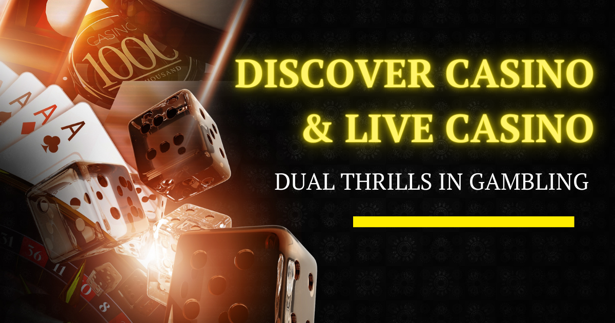 Casino & Live Casino