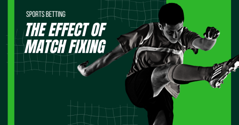 Match Fixing & Sports Betting